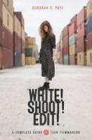Cover image for Write! Shoot! Edit!